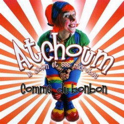 CD Atchoum le clown et ses microbes - Comme du bonbon