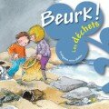 Beurk les déchets - Protégeons notre planète