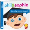 Je suis persévérant - Phil & Sophie - Livre