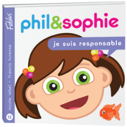 Je suis responsable - Phil & Sophie - Livre