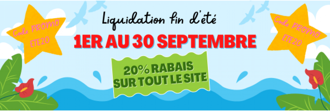 Liquidation fin d'été